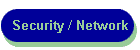 Security / Network